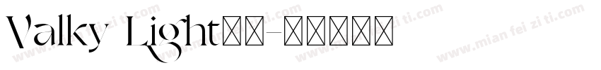 Valky Light字体字体转换